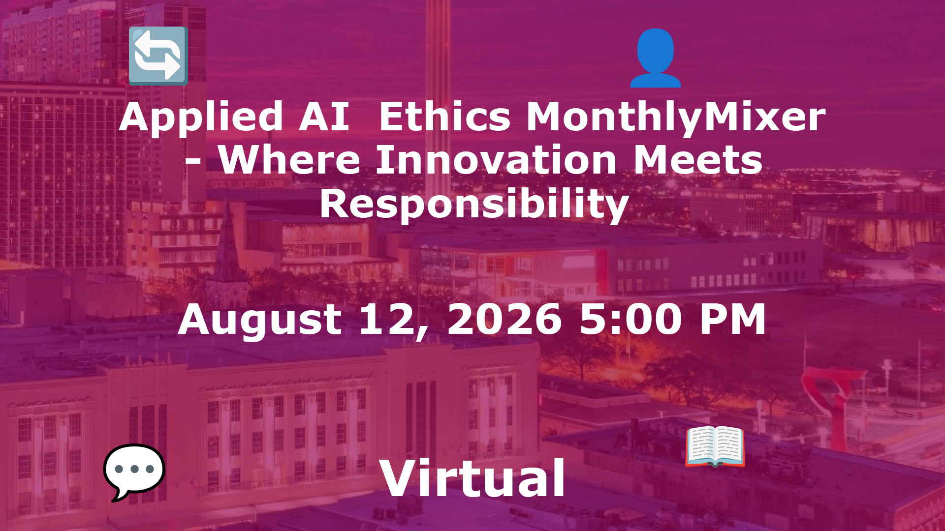 Applied AI  Ethics MonthlyMixer - Where Innovation Meets Responsibility event image